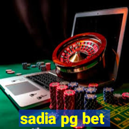 sadia pg bet